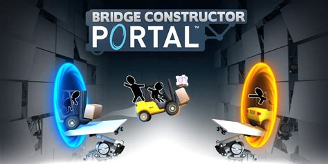  Bridge Constructor Portal – Tieteellinen pulmapeli, jossa on portaalit ja perkeleen kaksiot!